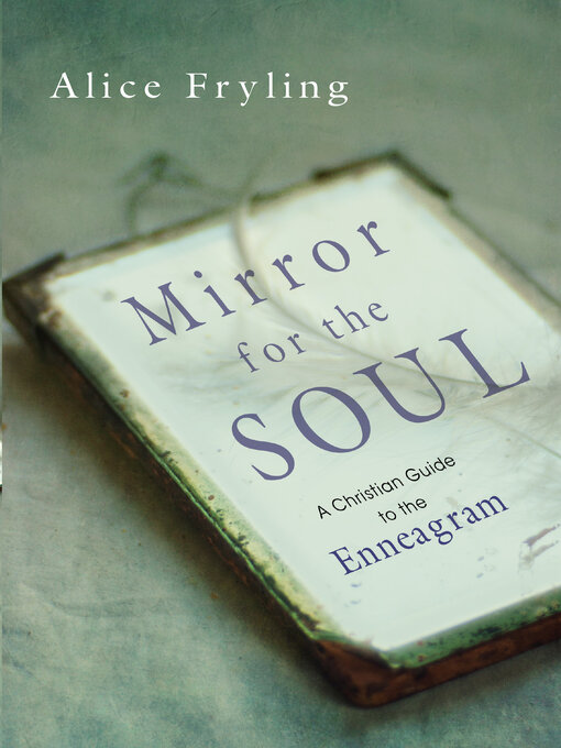 Title details for Mirror for the Soul by Alice Fryling - Available